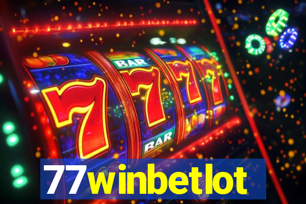77winbetlot