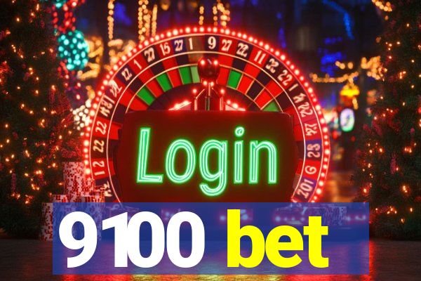 9100 bet