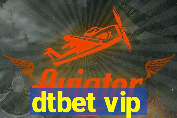 dtbet vip