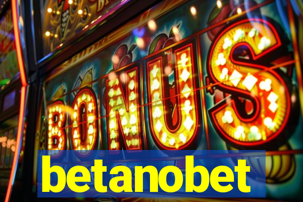 betanobet
