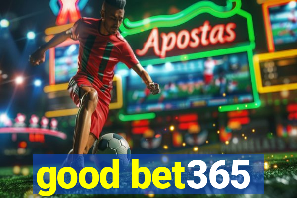 good bet365