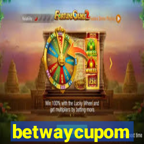 betwaycupom