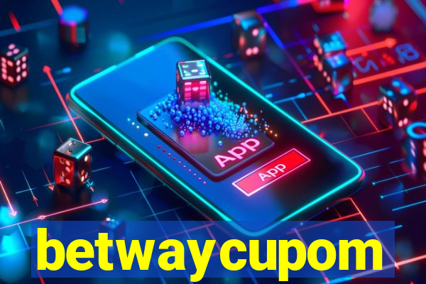 betwaycupom