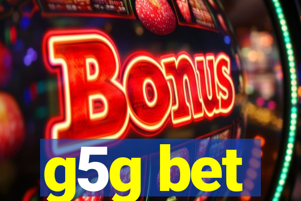 g5g bet