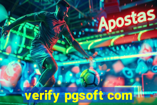 verify pgsoft com