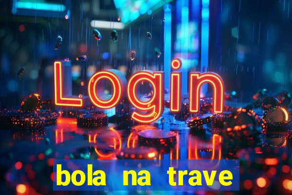 bola na trave betano como funciona