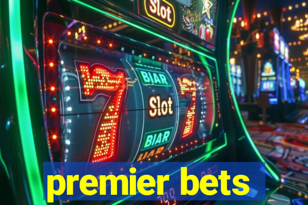 premier bets