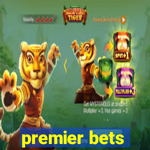 premier bets
