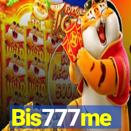 Bis777me