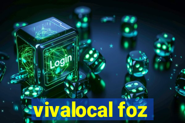 vivalocal foz
