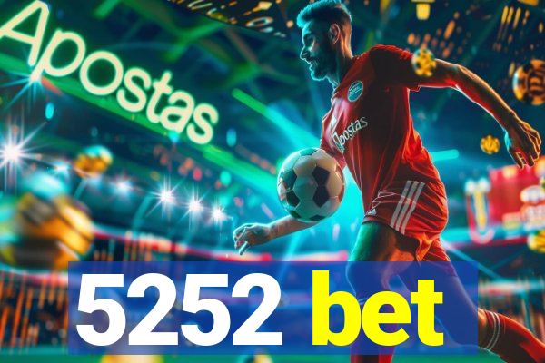 5252 bet
