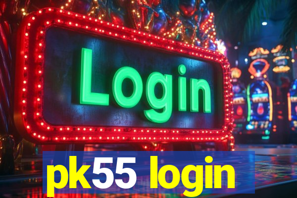 pk55 login
