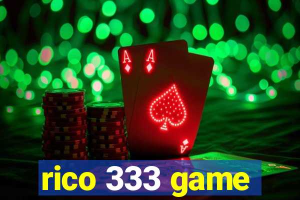 rico 333 game