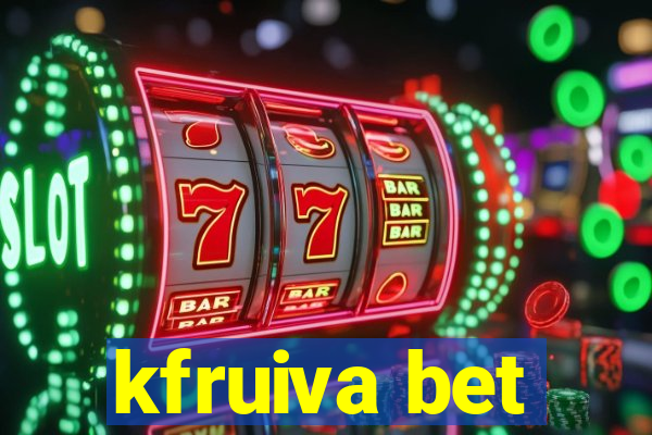 kfruiva bet