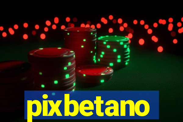 pixbetano