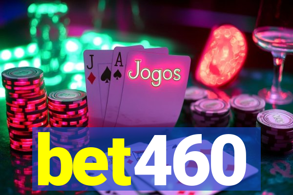 bet460