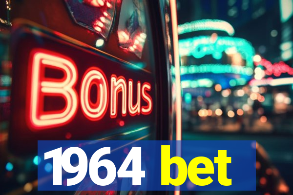 1964 bet