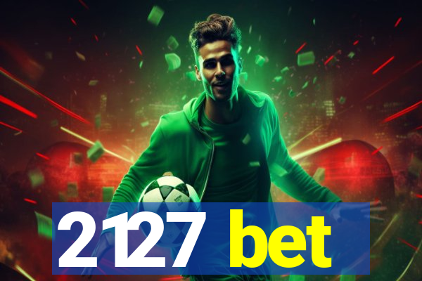 2127 bet