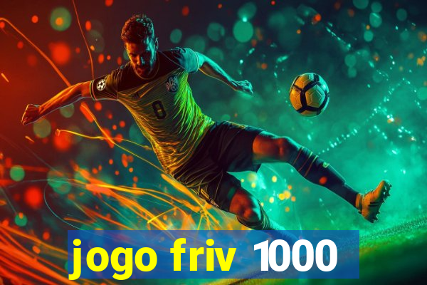 jogo friv 1000