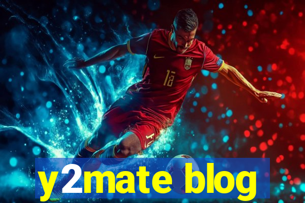 y2mate blog