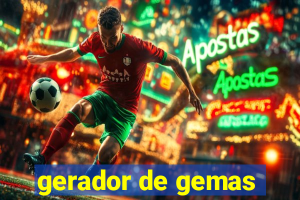 gerador de gemas