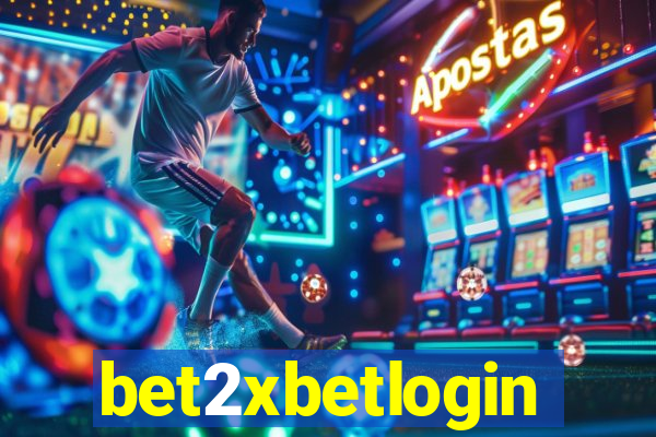 bet2xbetlogin
