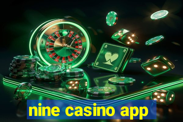 nine casino app