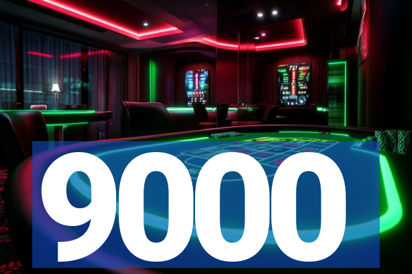 9000