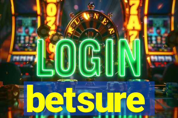 betsure