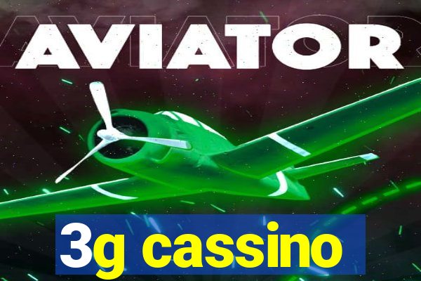 3g cassino