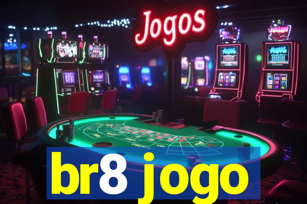 br8 jogo