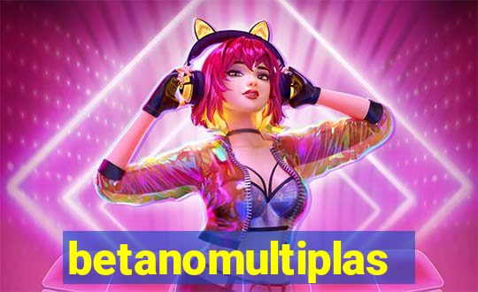 betanomultiplas