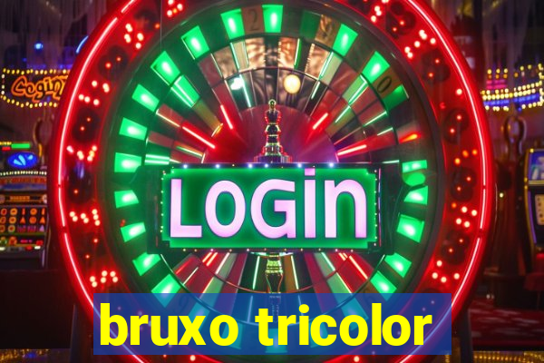 bruxo tricolor