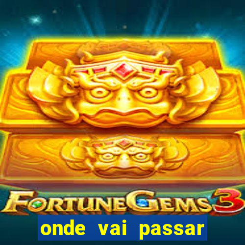 onde vai passar jogo do vasco