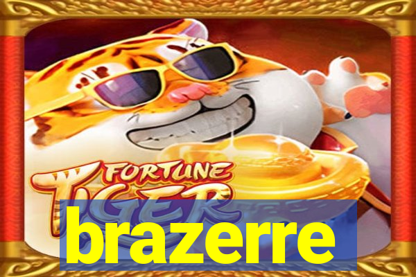 brazerre