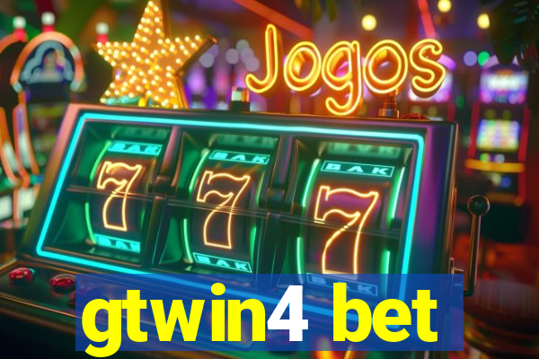 gtwin4 bet