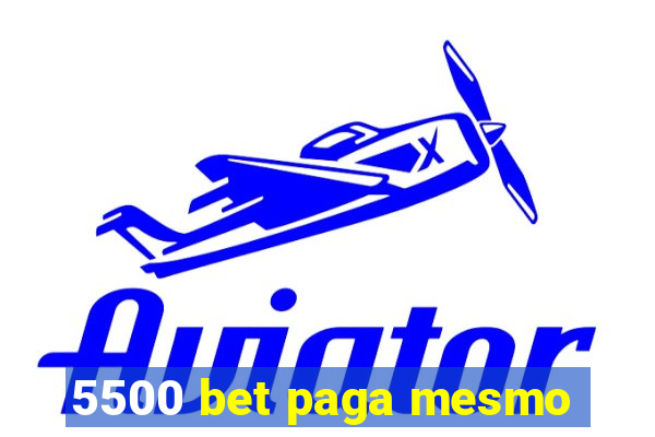 5500 bet paga mesmo