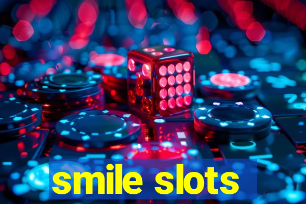 smile slots