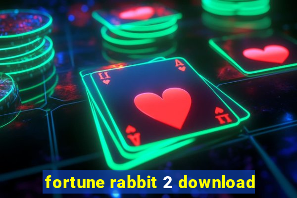 fortune rabbit 2 download