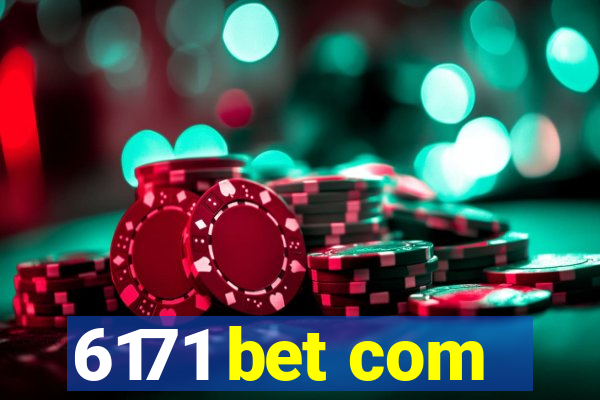 6171 bet com