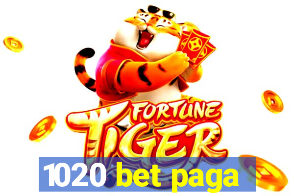 1020 bet paga