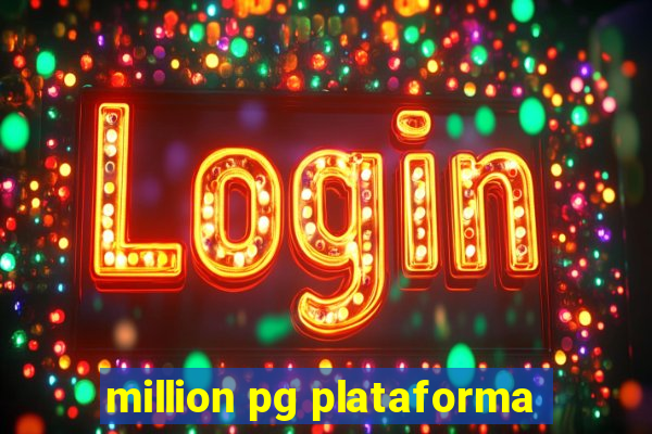 million pg plataforma