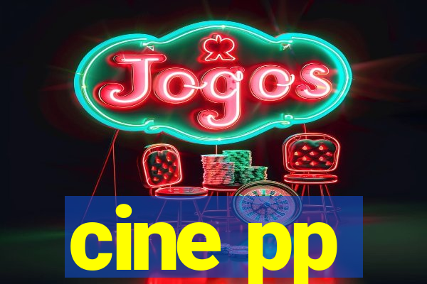 cine pp