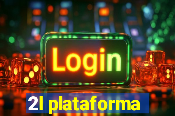 2l plataforma