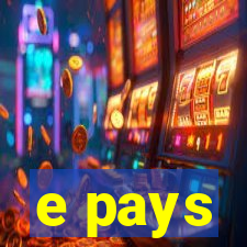 e pays