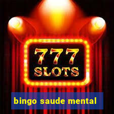 bingo saude mental