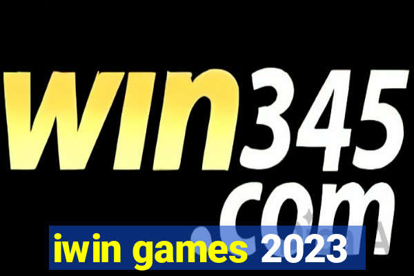 iwin games 2023