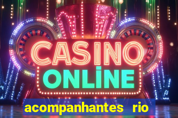 acompanhantes rio de janeiro