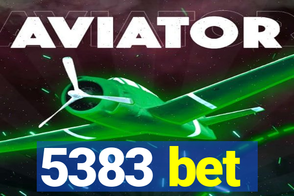 5383 bet