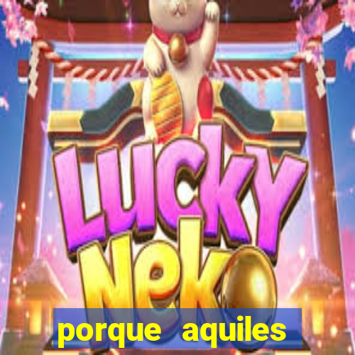 porque aquiles chora por heitor